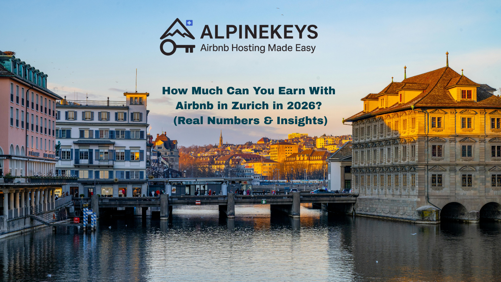 How Much Can You Earn With Airbnb in Zurich in 2026? (Real Numbers & Insights) 1 How Much Can You Earn With Airbnb in Zurich in 2026? (Real Numbers & Insights)